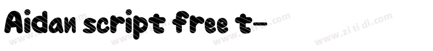 Aidan script free t字体转换